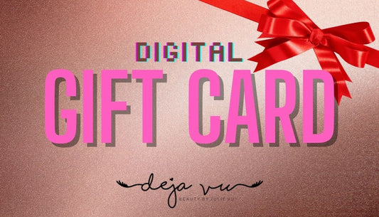 Deja Vu Beauty Gift Card (Digital)